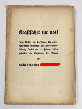 "Reden Adolf Hitlers und Dr. Allmers zur Eröffnung der Internationalen Automobil- und Motorradausstellung Berlin am 11. Februar 1933", 11 Seiten, DIN A5, geknickt 