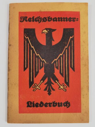 "Reichsbanner  Schwarz rot gold , Liederbuch",...