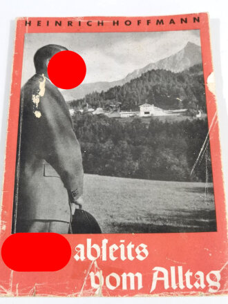 Bildband "Hitler abseits vom Alltag" Heinrich...