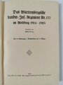 "Das Württembergische Landw.-Inf.-Regiment Nr. 122 im Weltkrieg 1914-18", Stuttgart, 1923, 203 Seiten, 1 Übersichtskarte 11 Skizzen