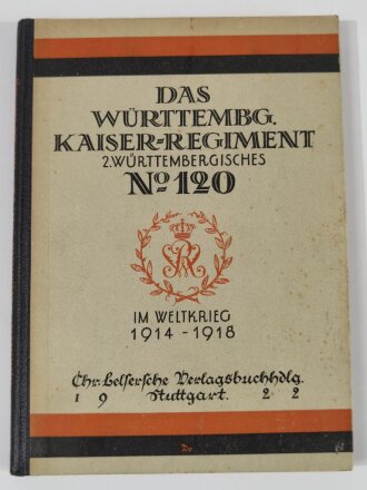 "Das Infanterie-Regiment "Kaiser Wilhelm,...