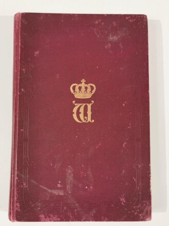 Württemberg "Geschichte des Dragoner-Regiments König (2.Württ.) Nr. 26", Stuttgart, 1905, 206 Seiten, einige farbige Abbildungen, ausziehbare Karte, erste Seite defekt