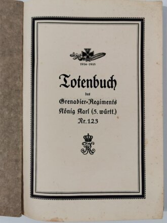 Württemberg "Ehrentafel des Grenadierregiments König Karl (5.Württemberg.) für seine im Weltkriege 1914-18 Gefallenen Verstorbenen und Vermissten Angehörigen, 1928