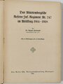 "Das Württembergische Reserve-Infanterie-Regiment Nr. 247  im Weltkrieg 1914-18", Stuttgart, 1923, 219 Seiten, Anhangskizzen fehlen