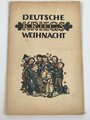 "Deutsche Kriegs Weihnacht" herausgegeben von der NSDAP, Liederbuch, 31 Seiten, ca. DIN A4