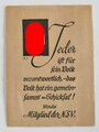 NSV "Jeder ist für sein Volk verantwortlich, -das Volk hat ein gemeinsames Schicksal! Werdet Mitglied der NSV" eingerissen, 10,5 x 14,5 cm