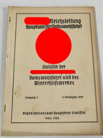 NSV "Statistik der Nationalsolzialistischen Volkswohlfahrt und des Winterhilfswerkes" 1937, stark gebraucht, 34 Seiten