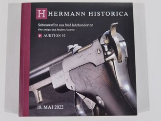 Hermann Historica, Auktion 92 " Schusswaffen aus fünf Jahrhunderten" 636 Seiten, leicht gebraucht