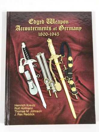 "Edged Weapon accounterrments of Germany 1800-1945" Längs vergriffenes Fachbuch mit 154 Seiten, leicht gebraucht