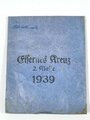 Eisernes Kreuz 2. Klasse 1939 ohne Hersteller mit Verleihungstüte und Packpapier. Tüte mit Hersteller Stempel " Walter & Henlein, Gablonz / EK im Frostigen Zustand