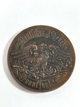 Nicht tragbare Medaille " Deutschland Medaille 1895 Deutscher Phoenix - Frankfurt am Main 1845-1896   " / Mat. Kupfer / 45mm