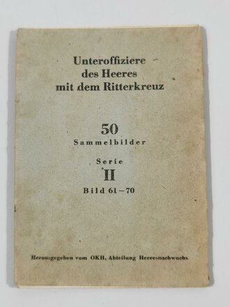 Pack Sammelbilder aus der Serie " Unteroffiziere des Heeres mit dem Ritterkreuz" Serie II, Bild 61-70
