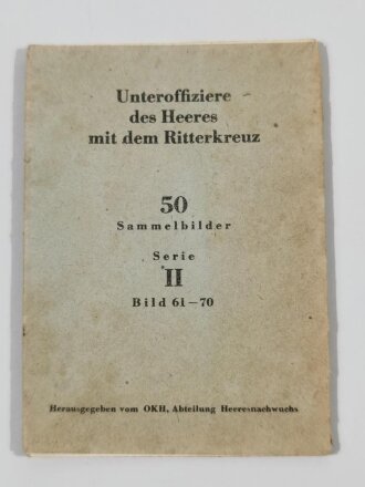 Pack Sammelbilder aus der Serie " Unteroffiziere des Heeres mit dem Ritterkreuz" Serie II, Bild 61-70