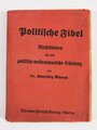 "Politische Fibel, Richtlinien für die politsch-weltanschauliche Schulung", Berlin, 1940, 169 Seiten, A6, Seiten verfärbt