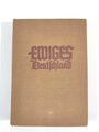 "Ewiges Deutschland Ein Deutsches Hausbuch", Hrsg. Winterhilfswerk, Hamburg, 1941, 351 Seiten, A5