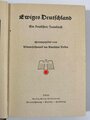 "Ewiges Deutschland Ein Deutsches Hausbuch", Hrsg. Winterhilfswerk, Hamburg, 1941, 351 Seiten, A5