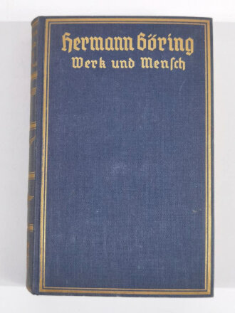 "Hermann Göring - Werk und Mensch", München, 1938, 345 Seiten, A5