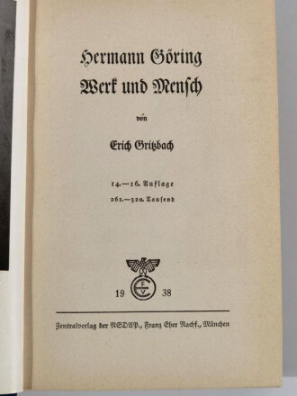 "Hermann Göring - Werk und Mensch", München, 1938, 345 Seiten, A5