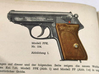 "Walther Polizei Pistolen Modelle PP und PPK"  33 Seitige Broschüre mit Druckvermerk von 1939