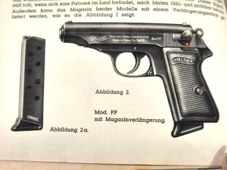 "Walther Polizei Pistolen Modelle PP und PPK"  33 Seitige Broschüre mit Druckvermerk von 1939