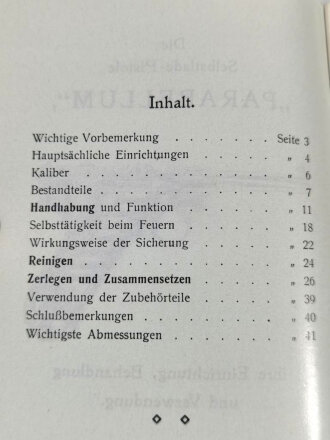 " Die Selbstlade Pistole Parabellum" ihre Einrichtung, Behandlung und Verwendung, Etwa 50 Seiten,  DWM Berlin, NACHDRUCK