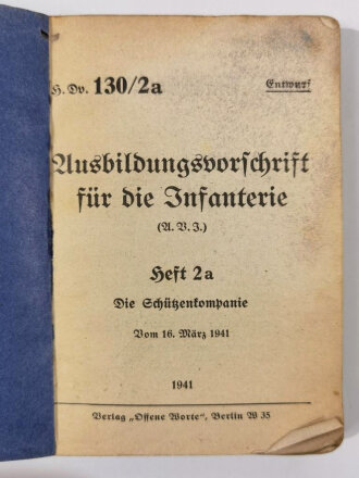 Dv.130/2a Ausbildungsvorschrift für die Infanterie...