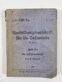 Dv.130/2a Ausbildungsvorschrift für die Infanterie Heft 2a Die Schützenkompanie, 1941, 255 Seiten, gebraucht