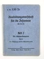 Dv.130/2b Ausbildungsvorschrift für die Infanterie Heft 2 Die Schützenkompanie Teil b, Der Schützenzug und die Schützenkompanie, 1936, 42 Seiten