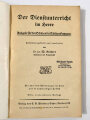 Der Dienstunterricht im Heere Ausgabe für den Schützen der Schützenkompanie, Jahrg. 1938/39, 11. Aufl., 325 Seiten