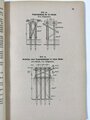 H.Dv. 220/5b Ausbildungsvorschrift für die Pioniere, Entwurf, Teil 5 b Schwerer Behelfsbrückenbau Einfache Bauarten, 1938, 102 Seiten