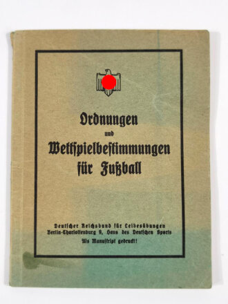 Ordnungen und Wettspielbestimmungen für Fußball, Deutscher Reichsbund für Leibesübungen, 70 Seiten, über A6