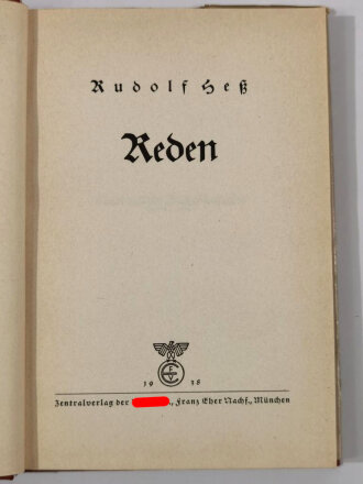 "Rudof Hess - Reden", München, 1938, 269...