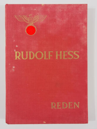 "Rudof Hess - Reden", München, 1938, 269 Seiten