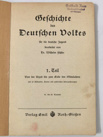 "Geschichte des deutschen Volkes Erster Teil", Verlag Emil Roth, Gießen, 128 Seiten