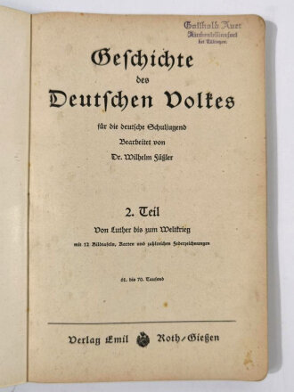 "Geschichte des deutschen Volkes Zweiter Teil", Verlag Emil Roth, Gießen, 298 Seiten