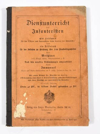 Dienstunterricht des Infanteristen, Leitfaden, Berlin, 1909, 167 Seiten, Anlage Karte Heereseinteilung