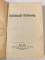 "Felddienst-Ordnung", Berlin, 1900, 230 Seiten mit Anlagen