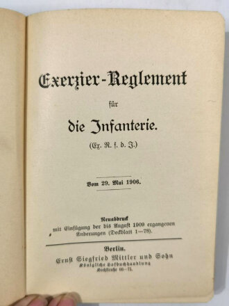 D.V.E. Nr. 130 Exerzier-Reglement für die Infanterie, Berlin, 1906, 150 Seiten plus Anhang 