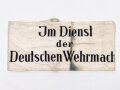 Armbinde "Im Dienst der Deutschen Wehrmacht"