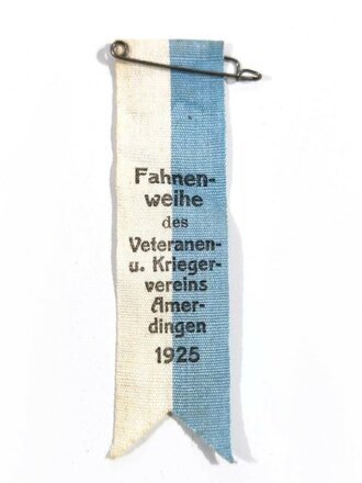 Fahnenweihe des Veteranen und Kriegervereins Amerdingen 1925, gewebtes Abzeichen