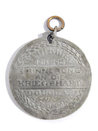 Tragbare Medaille " Weltkrieg 194-1915 Erinnerung an die Kriegshaft Douglas, Isle of man" Durchmesser 45mm