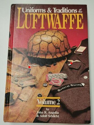 "Uniforms & Traditions of the Luftwaffe - Volume 2" 478 Seiten, englisch, über DIN A5, gebraucht