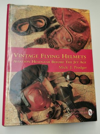 "Vintage Flying Helmets - Aviation Hesdgear before the Jet Age" 335 Seiten, englisch, über DIN A4, gebraucht