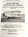 "Fliegerhorst Schönwalde/Berlin - Ausbildungs- und Erprobungsstätte der Luftwaffe 1935-1945, 160 Seiten, ca. DIN A5, gebraucht