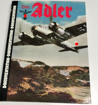 "Der Adler - Dokumentation" Band II 1940, 168...