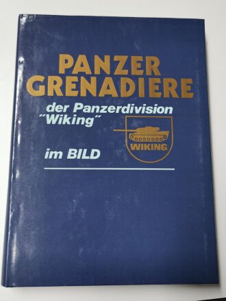 "Panzer Grenadiere - der Panzerdivision Wiking im Bild, 359 Seiten, über DIN A4, gebraucht