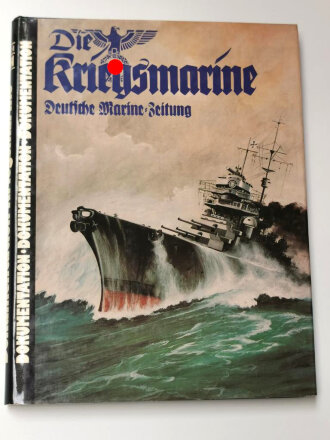 " Die Kriegsmarine Deutsche Marine Zeitung, Band II 1941", 168 Seiten, über DIN A4, gebraucht