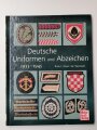 "Deutsche Uniformen und Abzeichen 1933-1945", 190 Seiten, ca. DIN A4, gebraucht