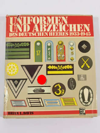 "Uniformen und Abzeichen des deutschen Heeres 1933-1945", 234 Seiten, gebraucht