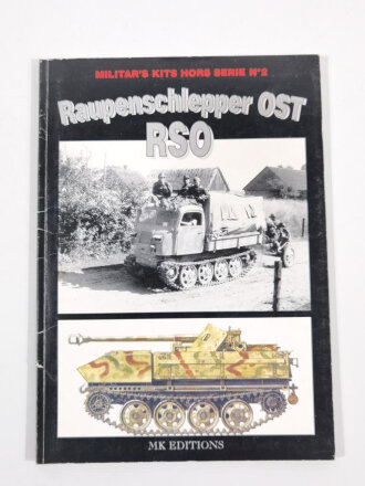 "Raupenschlepper OST RSO", in franz. Sprache /en  français, 80 Seiten, A4